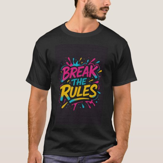 t shirt intitulé break the rules, for every one tシャツ (正面)