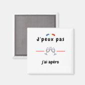 T-shirt Je peux pas j'ai Apéro マグネット (正面/裏面)
