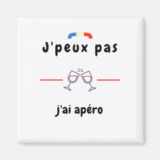 T-shirt Je peux pas j'ai Apéro マグネット