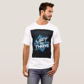 T-shirt Lift and Thrive Tシャツ (正面フル)
