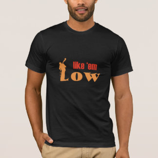 T-shirt Like 'em low double bass player Tシャツ