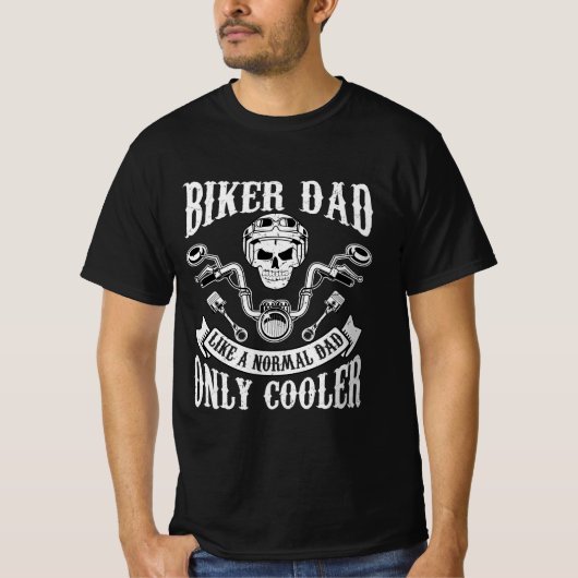 T-Shirt Moto, Biker Dad Like a Normal Tシャツ (正面)