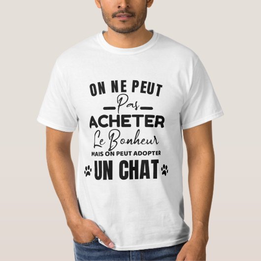 T-SHIRT on ne peut pas acheter le bonheur mais.. Tシャツ (正面)