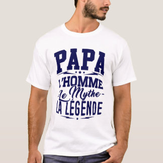 T-shirt Père - Papa, l'Homme, le Mythe, la Légende Tシャツ