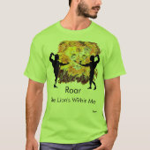 T-Shirt : Roar , The Lion is within Me . Tシャツ (正面)