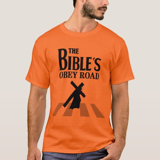 T-shirt "The Bible's Obey Road" Tシャツ (正面)