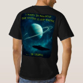 T-shirt — UFO, UAP Believe Tシャツ (裏面)