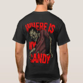 T-Shirt  "Where Is My Candy? Zombie Halloween Tee" Tシャツ (裏面)
