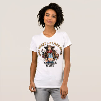 T-Shirt Wild As Heck The Star of the Far West Tシャツ