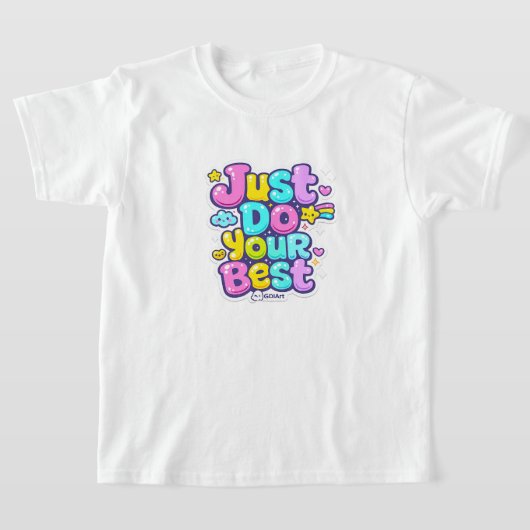 T-Shirts - Just Do Your Best Tシャツ (レイダウン)