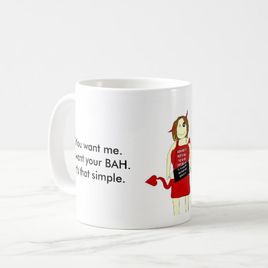 TAの顔写真、私がほしいと思います。 私はあなたのBAHがほしいと思います。 それは…あります コーヒーマグカップ (正面左)