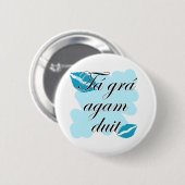 Táのgráのagamのduit -アイルランドのゲール語I愛 缶バッジ (正面&裏面)