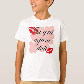 Táのgráのagamのduit -アイルランドのゲール語I愛 Tシャツ