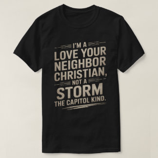 TA159- キリスト教徒です 近所の人を愛する 優しい気持ち Tシャツ