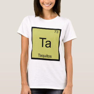 Ta - タキートがかっこいい 化学元素記号Tシャツ Tシャツ