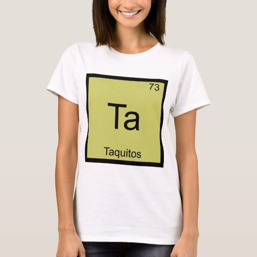 Ta - タキートがかっこいい 化学元素記号Tシャツ Tシャツ (正面)