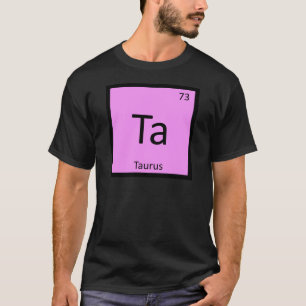 Ta - 牡牛座 化学周期表 tシャツ