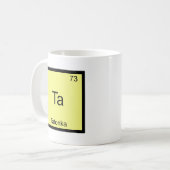 Ta - Tatonkaおもしろいな化学要素の記号のティー コーヒーマグカップ (正面左)