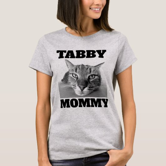 TABBY CAT MOM MOMMY WOMAN Tシャツ (正面)