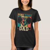 Table tennis player father ping pong dad funny tab tシャツ (正面)