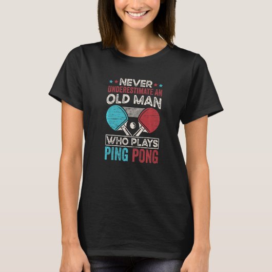 Table tennis player gift grandpa father funny tabl tシャツ (正面)