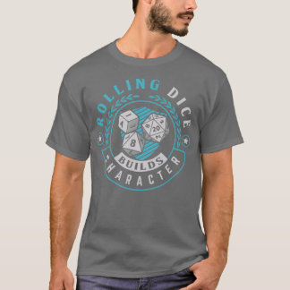Tabletop RPGボードゲームの転がサイコロビルド Tシャツ