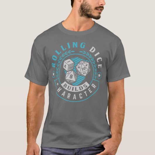 Tabletop RPGボードゲームの転がサイコロビルド Tシャツ (正面)