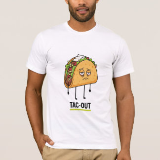Tac-Out モード - 笑えるタコスの疲れギャグ Tシャツ