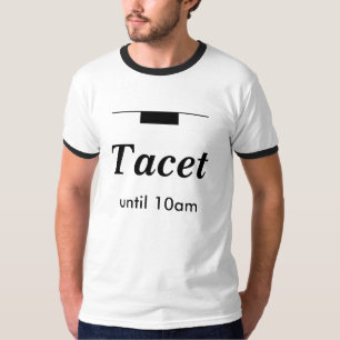 Tacet Until 10am おもしろミュージシャン 編集可能Urtext Tシャツ
