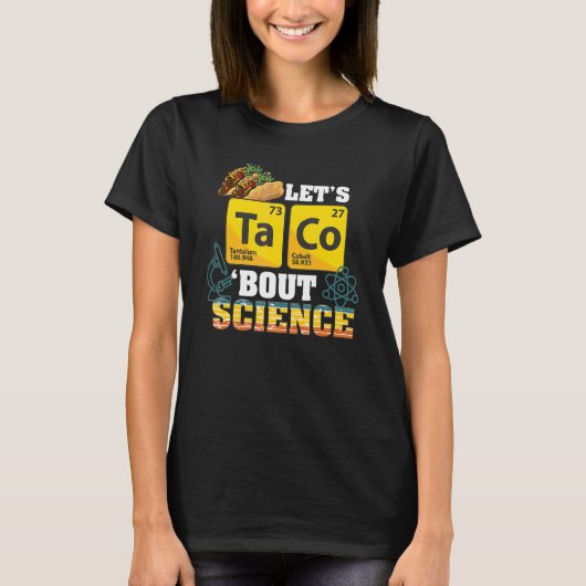 TacoのサイエンスフードPun Cinco De Mおもしろいについて Tシャツ (正面)