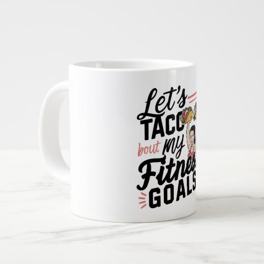 Tacoの私のフィットネスゴールの解決についておもしろい ジャンボコーヒーマグカップ (正面左)