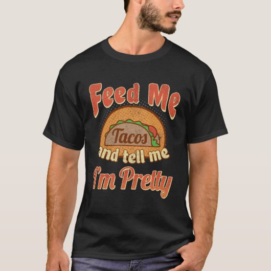Taco 食べ物を与え Me Tell Me I かわいらし M Cinco De Mayo Tシャツ (正面)
