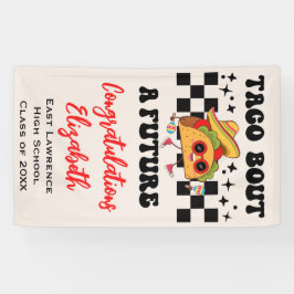 Taco About a future Fiesta卒業 横断幕