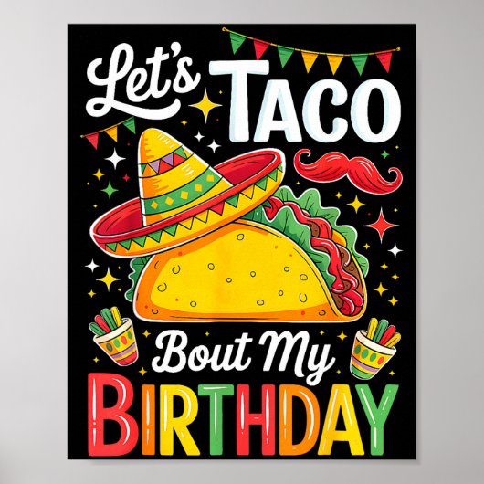 Taco about birthday funny cinco de mayo mexican ポスター (正面)