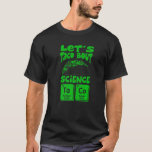 Taco About Science March Mexican Food Gag Ou Tシャツ<br><div class="desc">科学のタコについてマーチのメキシコ料理Gagの衣装2</div>