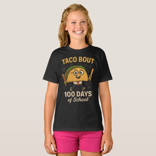 Taco Bout 100 Days of School Student Tacos Teacher Tシャツ (正面フル)