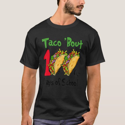 Taco Bout 100 Days Of School Taco Lover Teacher Ki Tシャツ (正面)