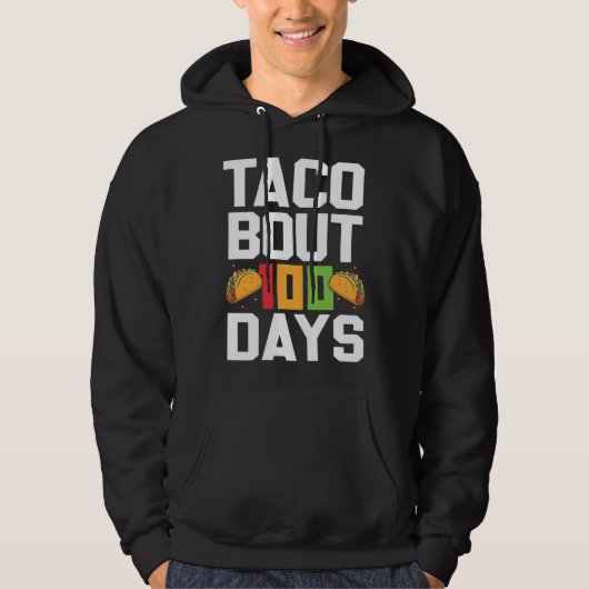 Taco Bout 100 Days Of School Taco Teacher Student パーカ (正面)