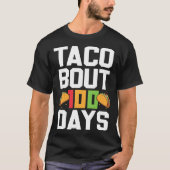 Taco Bout 100 Days Of School Taco  Teacher Student Tシャツ (正面)