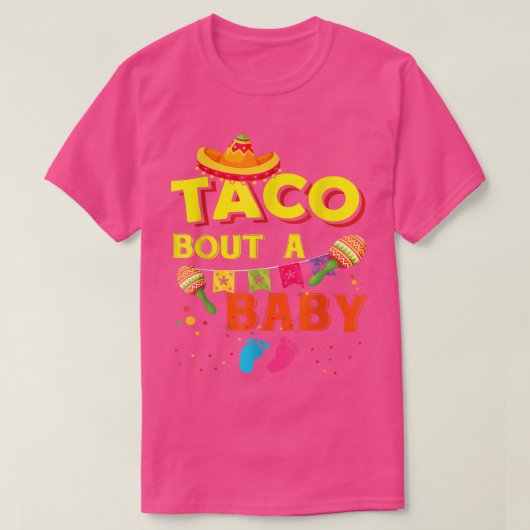 Taco Bout A Baby Pregnancy Announcement Cinco De M Tシャツ (デザイン正面)