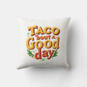 Taco 'bout a Good Day - Food Pun クッション (裏面)