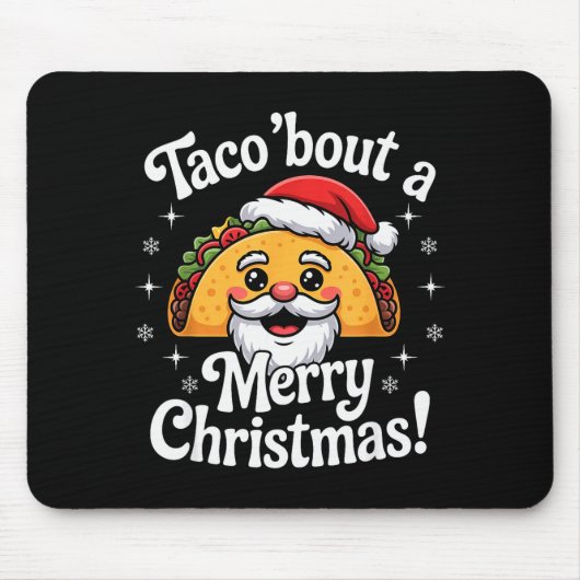 Taco ‘bout A Merry Christmas Food Puns Mexican San マウスパッド (正面)