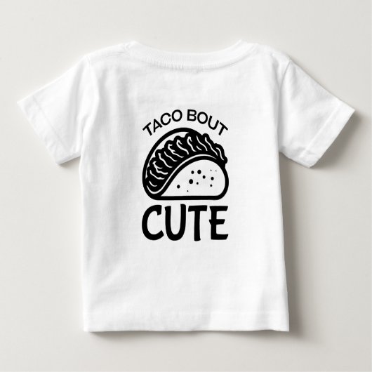 Taco Bout It ベビーTシャツ (裏面)