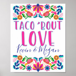 Taco Bout Love Fiesta Party Mexican Flowers Poster ポスター