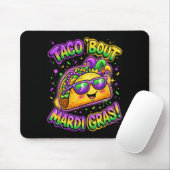 Taco Bout Mardi Gras Fat Tuesday Funny Mexican Foo マウスパッド (マウス)