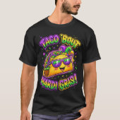 Taco Bout Mardi Gras Fat Tuesday Funny Mexican Foo Tシャツ (正面)