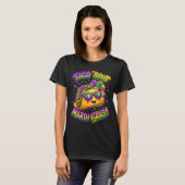 Taco Bout Mardi Gras Fat Tuesday Funny Mexican Foo Tシャツ (正面フル)