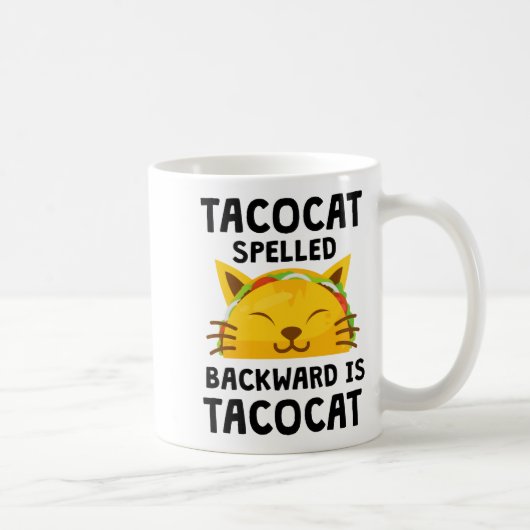 「Taco Cat」を逆から読んでも「Taco Cat」面白い引用 コーヒーマグカップ (右)