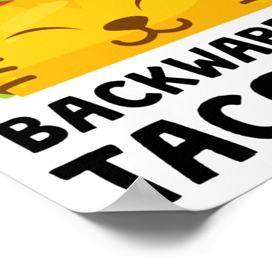 Taco Cat Spelled Backwards Is Taco Cat Funny Quote ポスター (角)