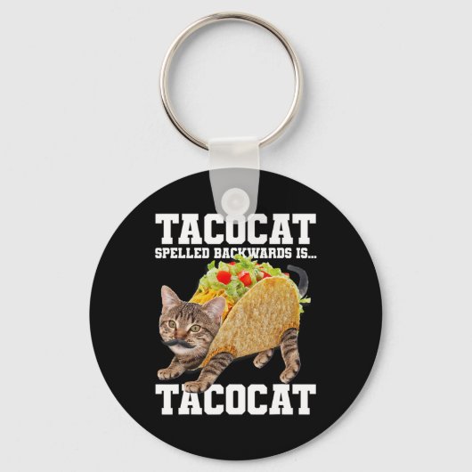Taco Cat Spelling BackwardsはTacocatミーム間抜けC キーホルダー (正面)